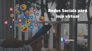 Redes Sociais para loja virtual Simples Inovação