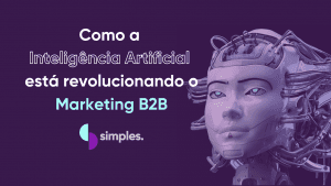 inteligência artificial está revolucionando o marketing b2b