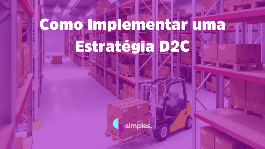 Como Implementar uma Estratégia D2C