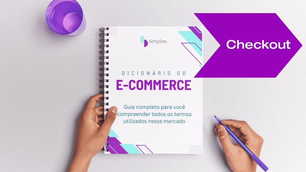 Checkout Dicionário do Ecommerce Simples Inovação