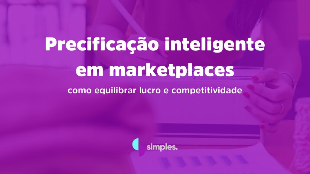 Precificação inteligente em marketplaces Simples Inovação