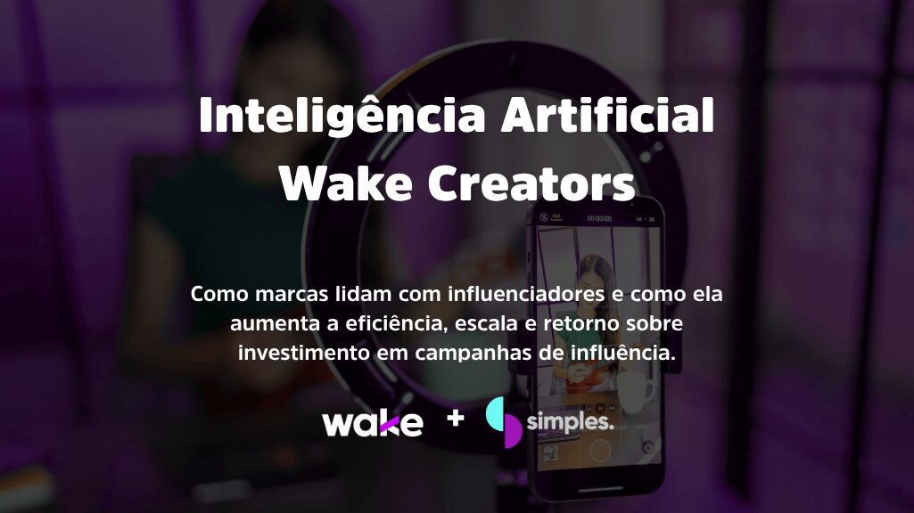 Inteligência artificial Wake Creators | Simples Inovação