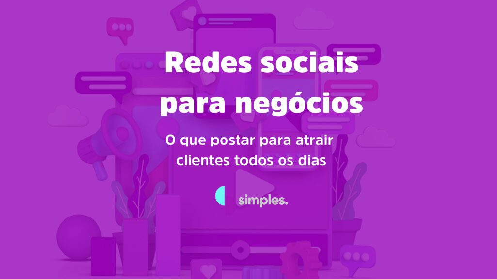Redes Sociais para negócios | Simples Inovação