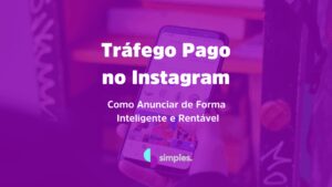 Tráfego Pago no Instagram Simples Inovação