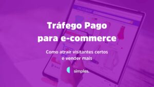 Tráfego Pago para e-commerce | Simples Inovação