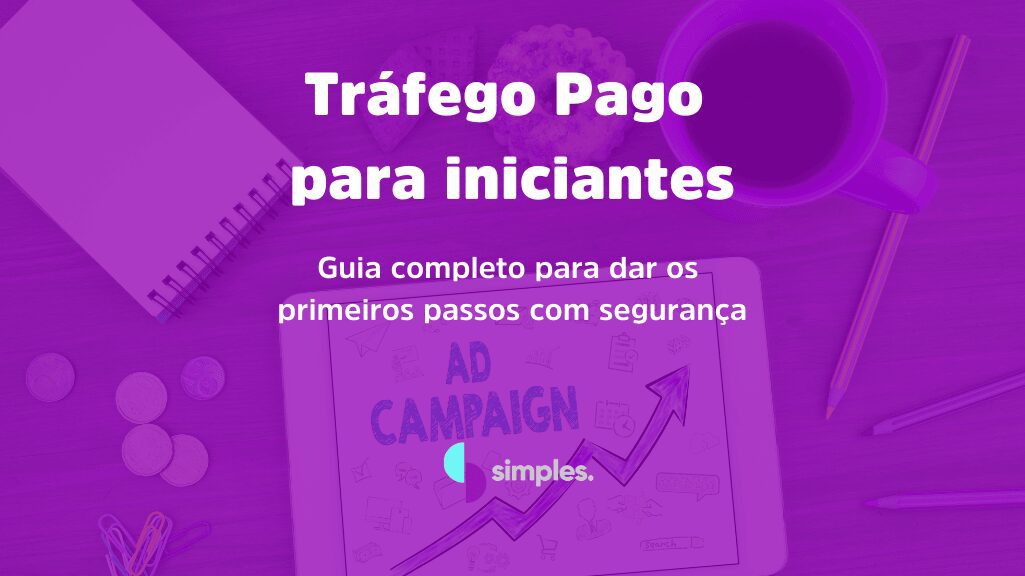 Tráfego Pago para iniciantes | Simples Inovação