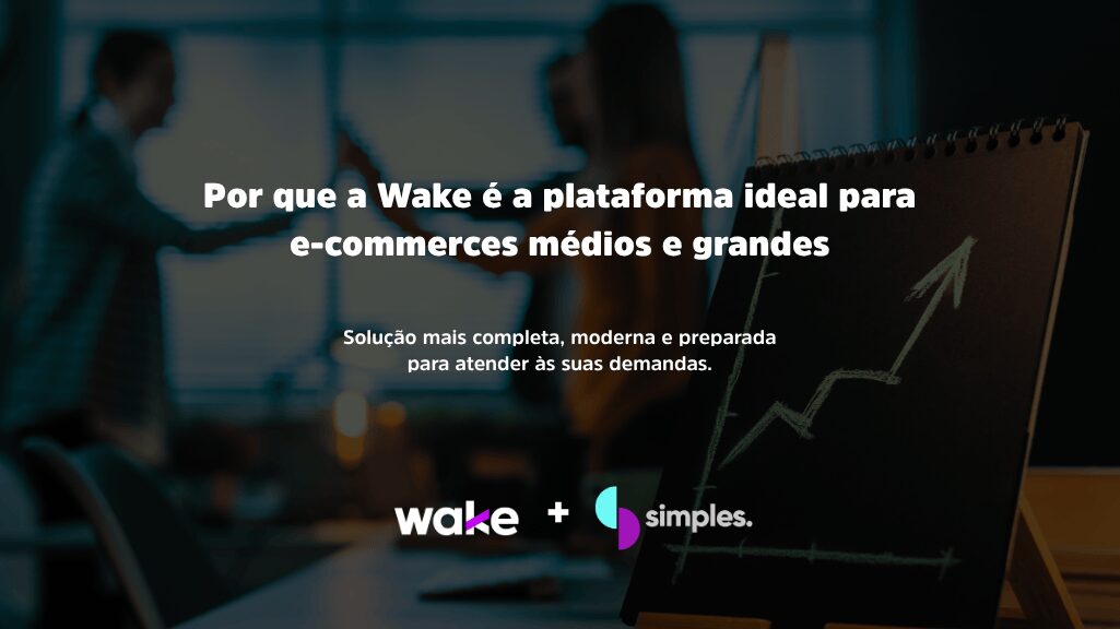 Wake é a plataforma ideal | Simples Inovação