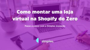 Como montar uma loja virtual na Shopify do Zero