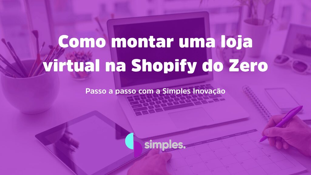 Como montar uma loja virtual na Shopify do Zero