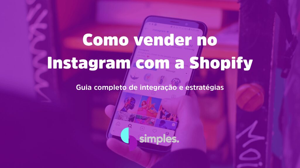 Como vender no Instagram com a Shopify