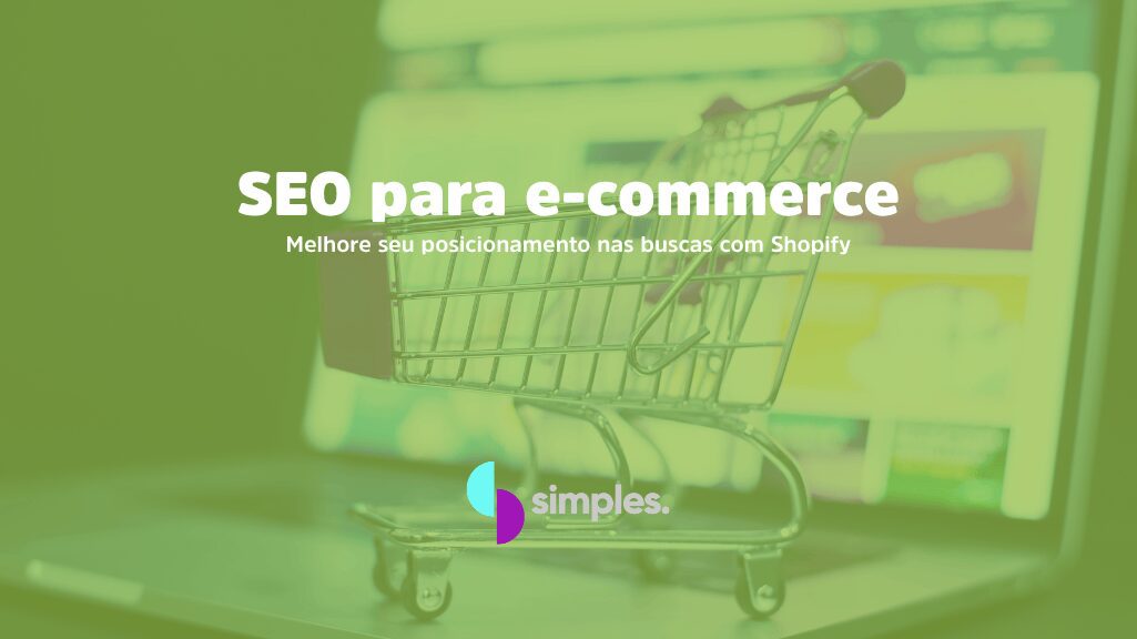 SEO para e-commerce | Simples Inovação