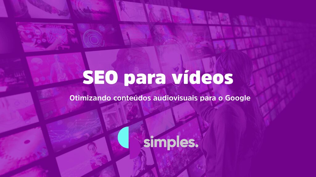 SEO para vídeos | Simples Inovação