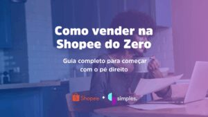 Como vender na Shopee do Zero | Simples Inovação