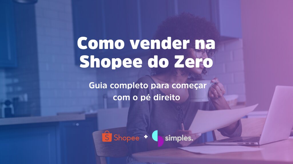 Como vender na Shopee do Zero | Simples Inovação